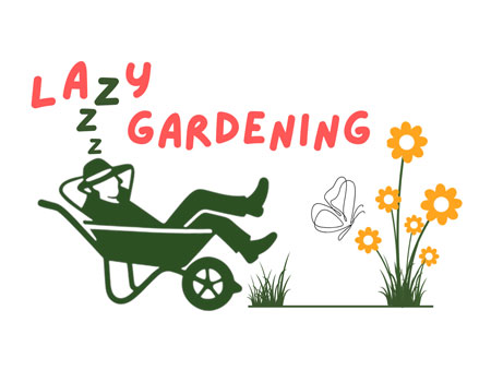 Lazy Gardening